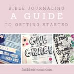 Bible Journaling: A Guide to Getting Started