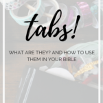 Tabs! What are they for and how do I use them?