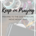 Keep On Praying