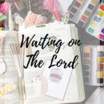 Waiting on The Lord