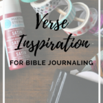 Bible Journaling Verse Inspiration