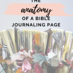 The Anatomy of a Bible Journaling Page